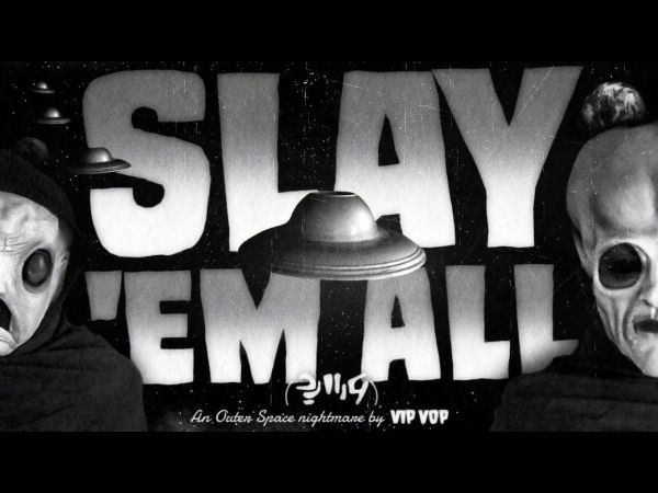 Imagen de Slay Em All. An outer space nightmare by Vip Vop